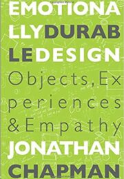 Emotionally Durable Design
Jonathan Chapman